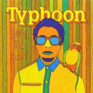 TYPHOON - LOBI DA BASI