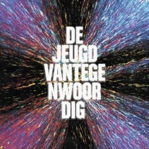 DE JEUGD VAN TEGENWOORDIG - JA, NATUURLIJK! (LTD.ED.)