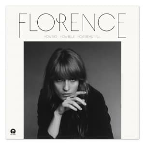 FLORENCE + THE MACHINE - HOW BIG, HOW BLUE, HOW BEAUTIFUL