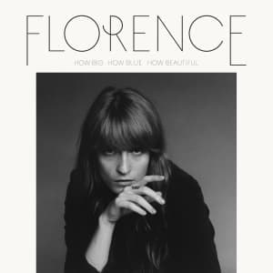 FLORENCE + THE MACHINE - HOW BIG, HOW BLUE, HOW BEAUTIFUL -BLACK VINYL-