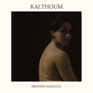 MAALOUF, IBRAHIM - KALTHOUM