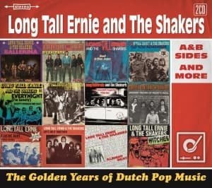 LONG TALL ERNIE & THE SHAKERS - GOLDEN YEARS OF DUTCH POP MUSIC