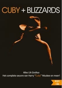·CUBY&BLIZZARDS - ·ALLES UIT GROLLOO