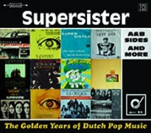 SUPERSISTER - GOLDEN YEARS OF DUTCH POP MUSIC