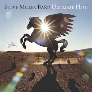 MILLER, STEVE - ULTIMATE HITS