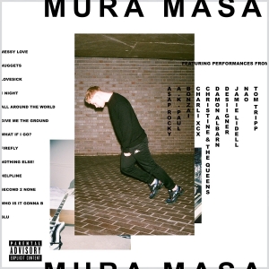 MURA MASA - MURA MASA