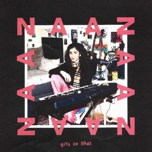 NAAZ - BITS OF NAAZ