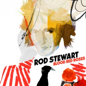 STEWART, ROD - BLOOD RED ROSES