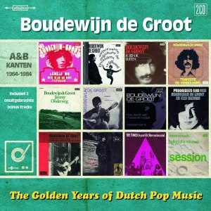GROOT, BOUDEWIJN DE - GOLDEN YEARS OF DUTCH POP MUSIC