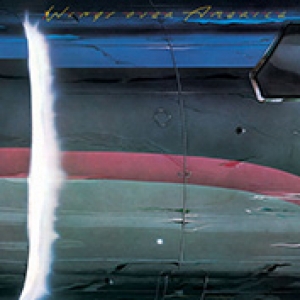 PAUL MCCARTNEY & WINGS - WINGS OVER AMERICA