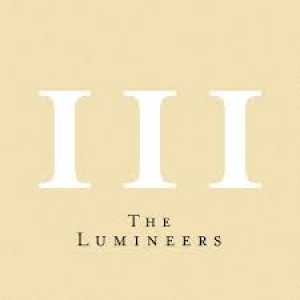 LUMINEERS, THE - III