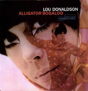 DONALDSON, LOU - ALLIGATOR BOGALOO