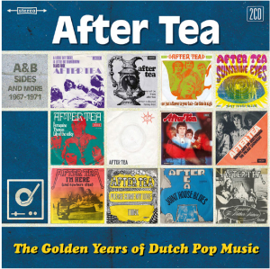 AFTER TEA - GOLDEN YEARS OF DUTCH POP MUSIC