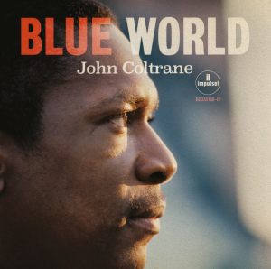 COLTRANE, JOHN - BLUE WORLD