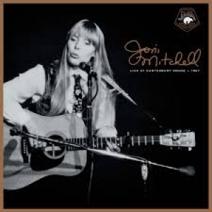 MITCHELL, JONI - LIVE AT CANTERBURY HOUSE, 1967