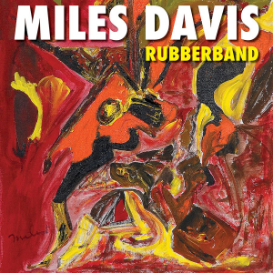 DAVIS, MILES - RUBBERBAND