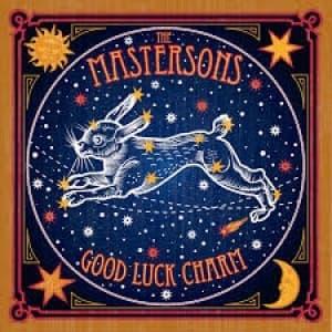 MASTERSONS - GOOD LUCK CHARM