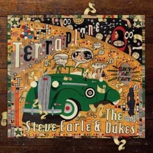 EARLE, STEVE & THE DUKES - TERRAPLANE