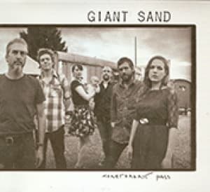 GIANT SAND - HEARTBREAK PASS