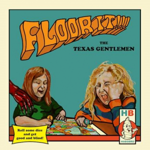 TEXAS GENTLEMEN, THE - FLOOR IT!!!