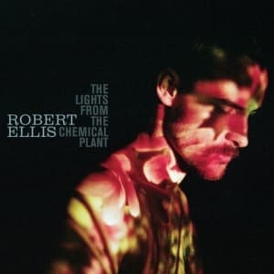 ELLIS, ROBERT - LIGHTS FROM THE CHEMICAL PLANT
