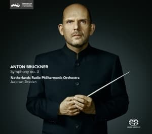 ZWEDEN, JAAP VAN & NETHERLANDS RADIO PHILHARMONIC ORCHESTRA - ANTON BRUCKNER: SYMPHONY NO. 3