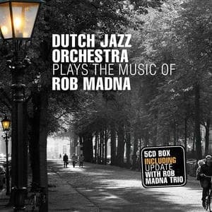 DUTCH JAZZ ORCHESTRA - PLAYS THE MUSIC OF ROB MADNA