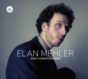 MEHLER, ELAN - EARLY SUNDAY MORNING