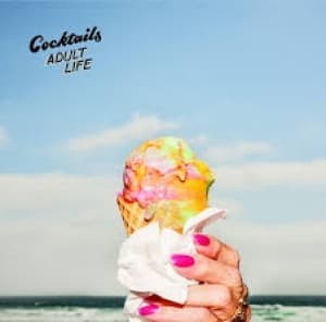 COCKTAILS - ADULT LIFE