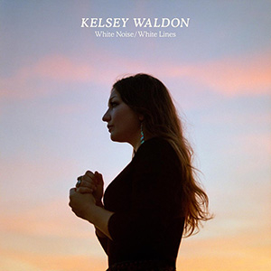 WALDON, KELSEY - WHITE NOISE / WHITE LINES