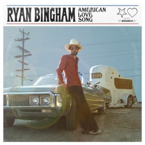 BINGHAM, RYAN - AMERICAN LOVE SONG -LTD-