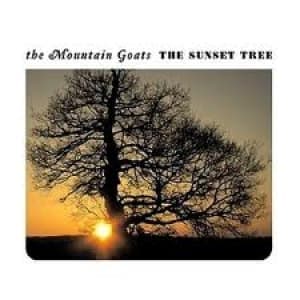 MOUNTAIN GOATS - THE SUNSET TREE