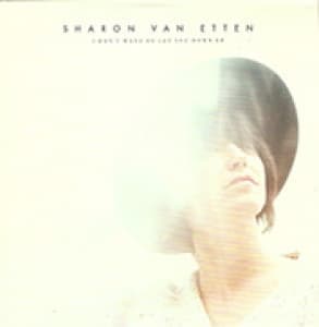 ETTEN, SHARON VAN - I DON T WANT TO LET YOU