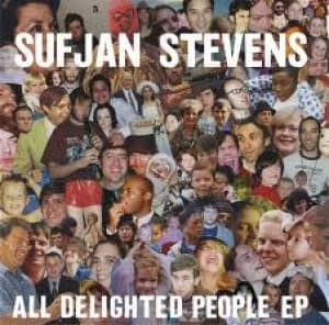 STEVENS, SUFJAN - ALL DELIGHTED PEOPLE