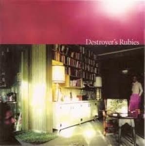 DESTROYER - DESTROYER S RUBIES