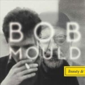 MOULD, BOB - BEAUTY & RUIN
