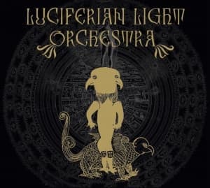 LUCIFERIAN LIGHT ORCHESTRA - LUCIFERIAN LIGHT ORCHESTRA