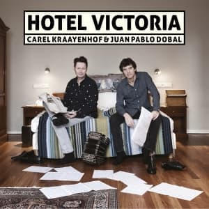 KRAAYENHOF, CAREL & JUAN PABLO DOBAL - HOTEL VICTORIA