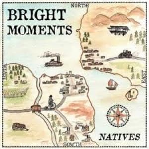 BRIGHT MOMENTS - NATIVES