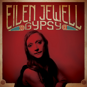 JEWELL, EILEN - GYPSY