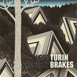 TURIN BRAKES - LOST PROPERTY