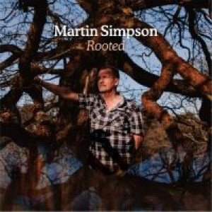SIMPSON, MARTIN - ROOTED