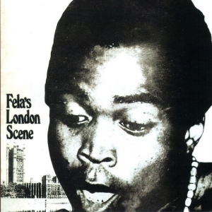 KUTI, FELA - LONDON SCENE