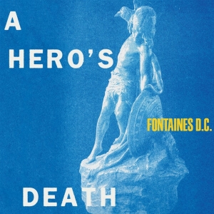 FONTAINES D.C. - A HEROS DEATH -BLACK VINYL-