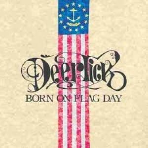 DEER TICK - BORN ON FLAG DAY