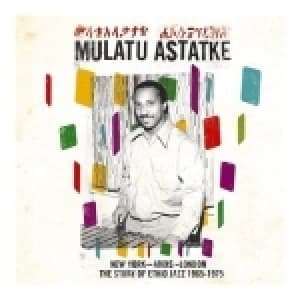ASTATKE, MULATU - NEW YORK - ADDIS - LONDON
