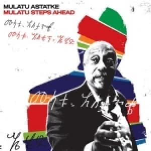 ASTATKE, MULATU - MULATU STEPS AHEAD