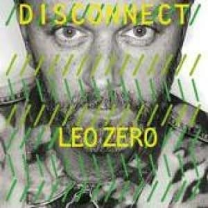 LEO ZERO - DISCONNECT