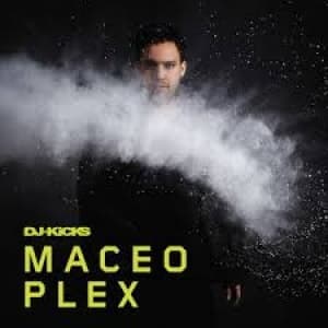 PLEX, MACEO - DJ KICKS