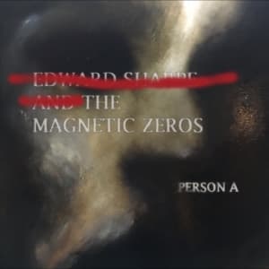 SHARPE, EDWARD AND THE MAGNETIC ZERO - PERSONA